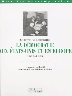 cover image of La démocratie aux États-Unis et en Europe (1918 à 1989)